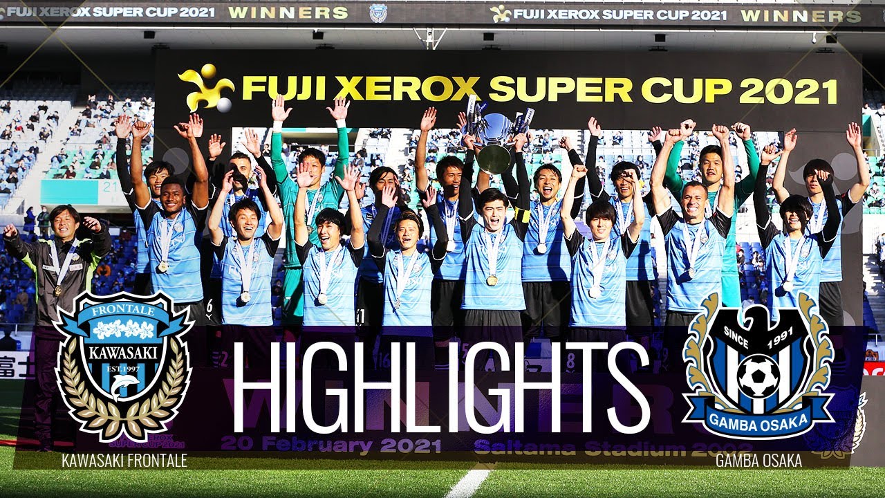 Fujixerox Supercup 21 川崎フロンターレは三苫薫の2ゴールなどによりガンバ大阪を接戦の末下す Soccerplayer Net